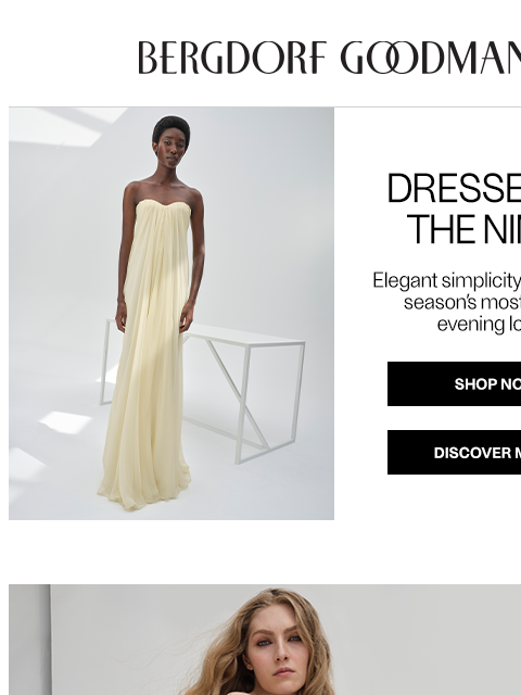bergdorfgoodman newsletter: The Evening Edit: Summer Elegance