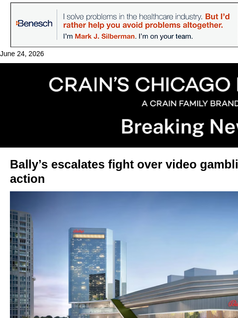 crainalerts newsletter: Bally's rattles legal sabers at City Hall over vid...