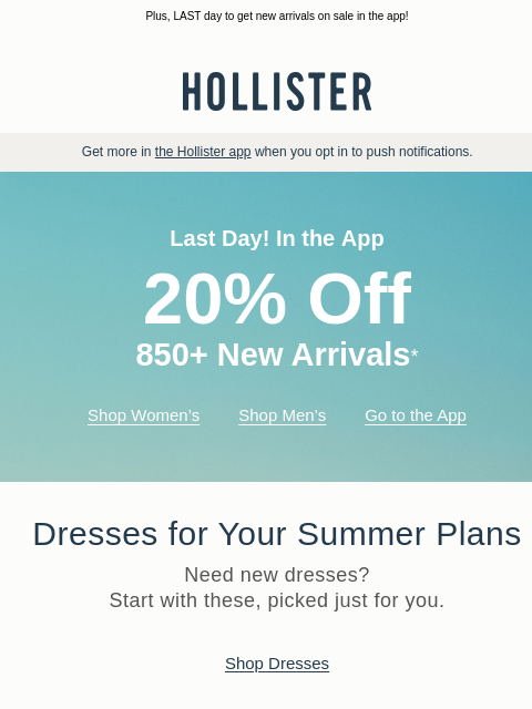 hollisterco newsletter: Summer means more dresses 😎