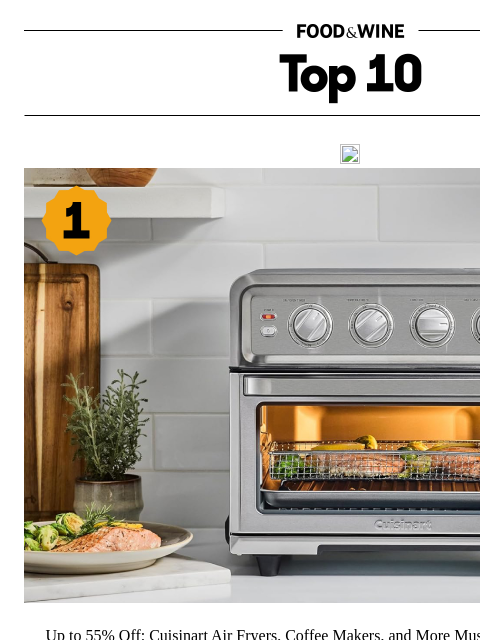 foodandwine newsletter: Up to 55% Off: Cuisinart Air Fryers, Coffee Makers...
