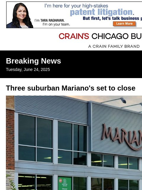 crainalerts newsletter: Three suburban Mariano's to close