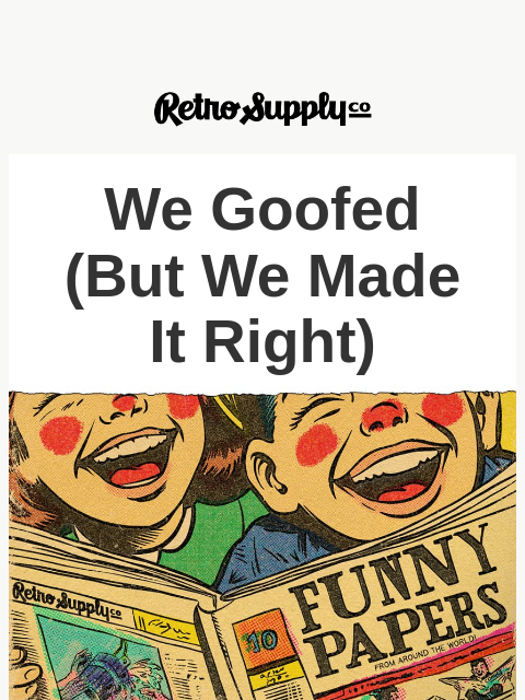 retrosupply newsletter: Oops! We fixed the link and added a free bonus