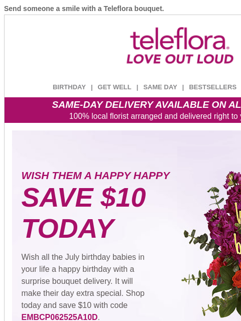 teleflora newsletter: Grand Birthday Wishes 🥳 $10 Off Now
