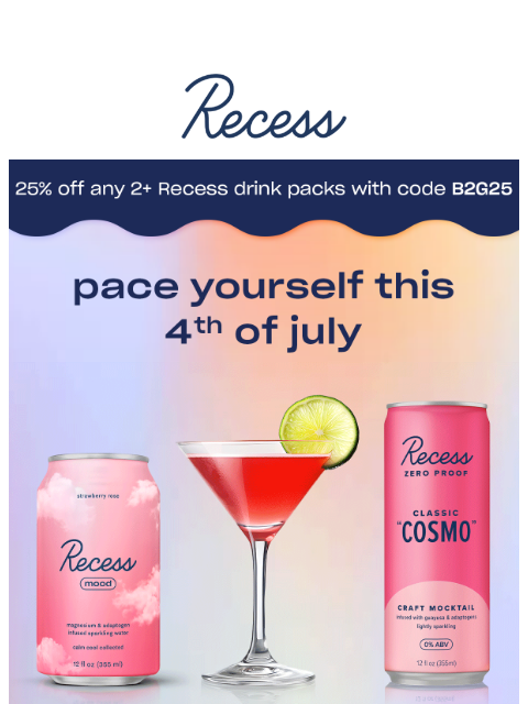 takearecess newsletter: buy 2, get 25% off