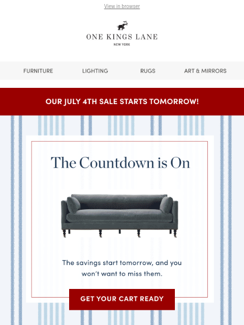 onekingslane newsletter: 🎇 Get Ready! Our July 4th Sale Starts Tomorrow