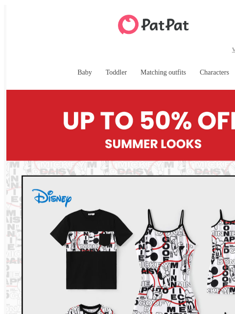 patpat newsletter: 👨‍👩‍👧‍👦 Up to 50% OFF Disney Family Outfits 
