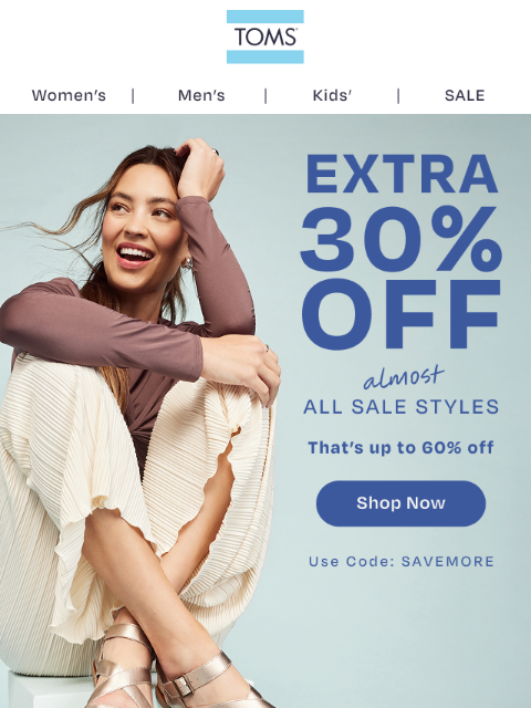 toms newsletter: New Styles & More Savings—Save up to 60% Now
