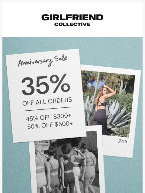 girlfriend newsletter: 35% off all orders starts now