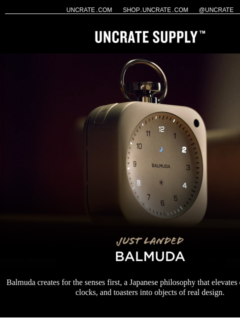 uncrate newsletter: Just Landed / Balmuda
