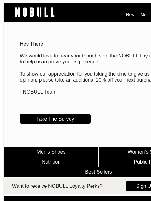 nobullproject newsletter: Take Our Survey. Get an Additonal 20% Off.