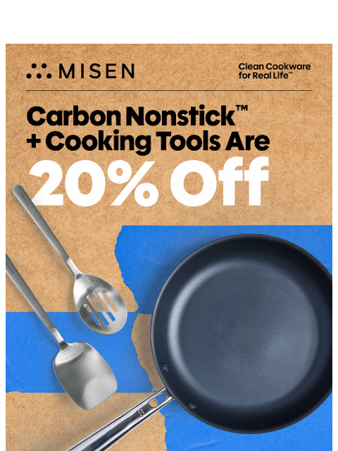 misen newsletter: Our Best-Selling Pan Is Now 20% Off