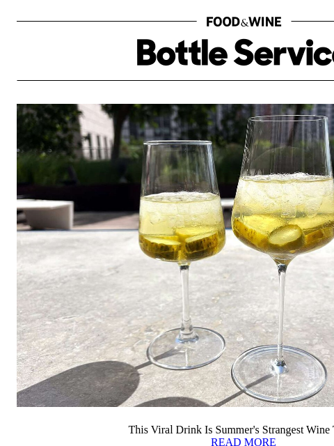 foodandwine newsletter: This Viral Drink Is Summer's Strangest Wine Trend