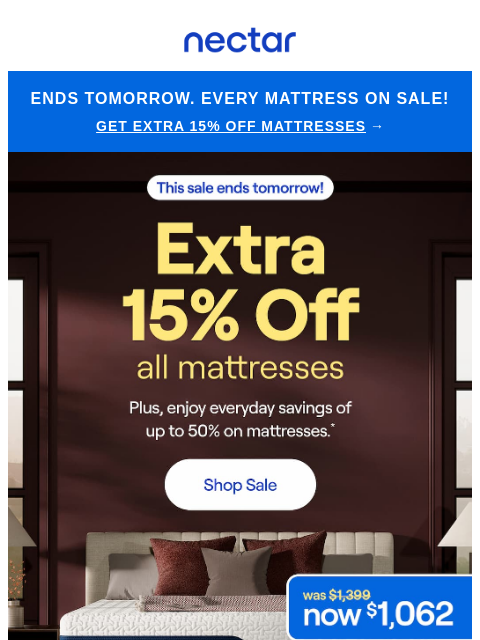 nectarsleep newsletter: $337 Off a Foam Queen? 📢 Gone After Tomorrow