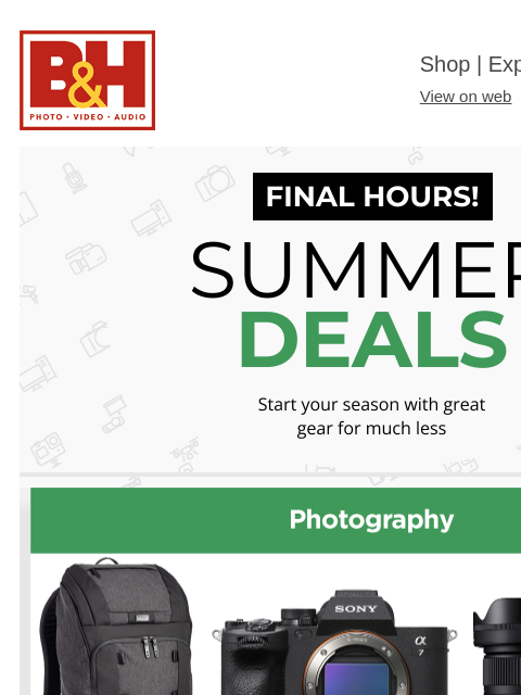 bhphotovideo newsletter: Last Chance to Save Big on Summer Deals + New Leic...