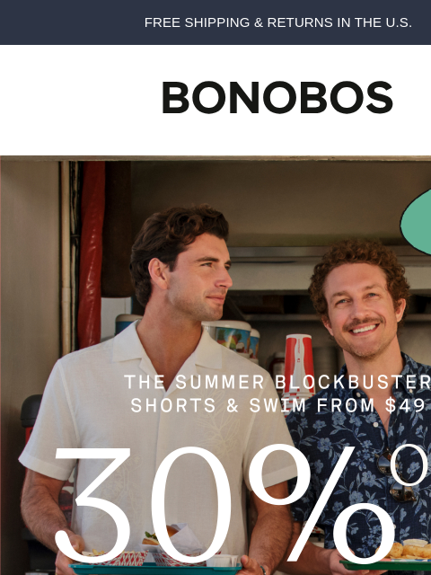 bonobos newsletter: 30% Off the Shorts You Need. Starting From $49