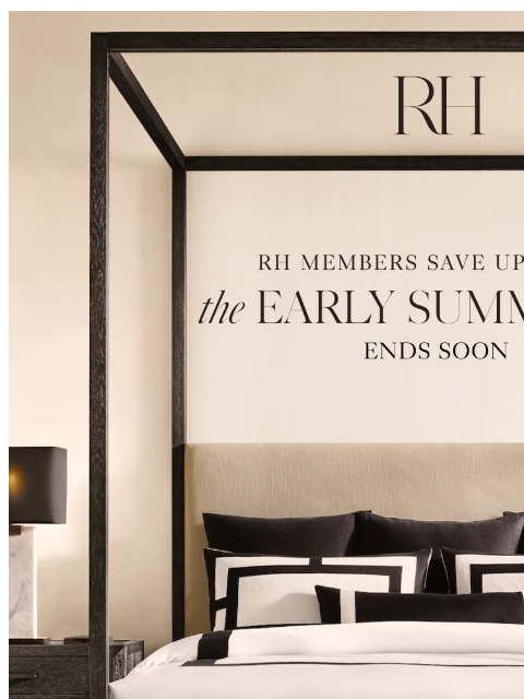 rh newsletter: Ends Soon. Save Up to 70% During Our Early Summer ...