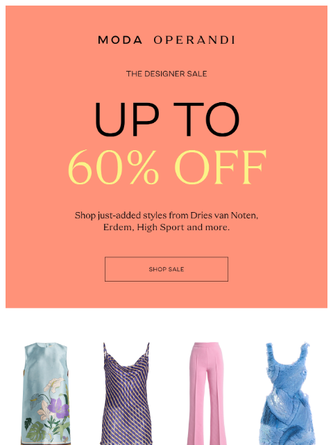 modaoperandi newsletter: UP TO 60% OFF: New styles added