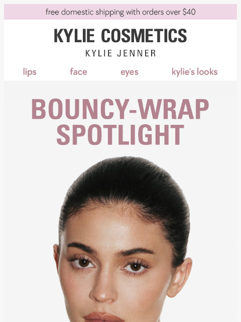 kyliecosmetics newsletter: all about bouncy-wrap 💗