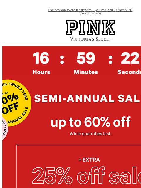 vspink newsletter: Last Day: Up to 60% Off + Extra 25% Off
