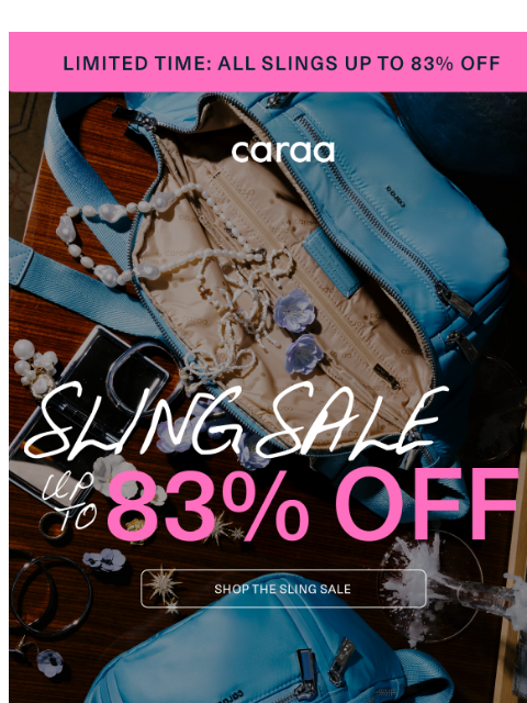 caraa newsletter: 83% Off Slings? Yes, Really.