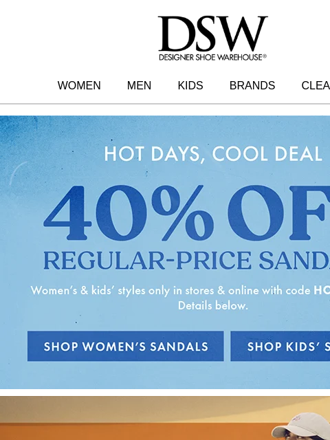 dsw newsletter: Here’s the deal: 40% off sandals.