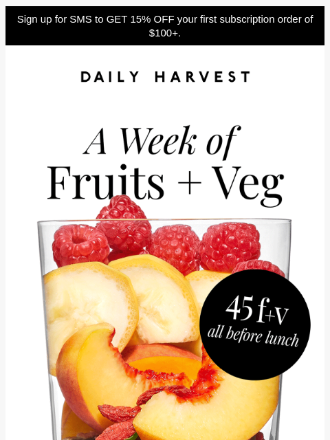 daily-harvest newsletter: Your shortcut to daily fruits + veg