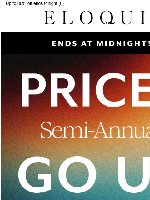 eloquii newsletter: Prices go up tomorrow...