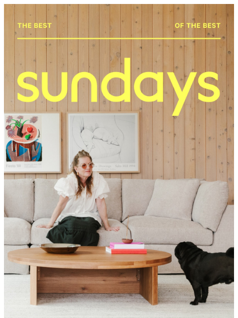 sundays-company newsletter: These pieces are worth the hype
