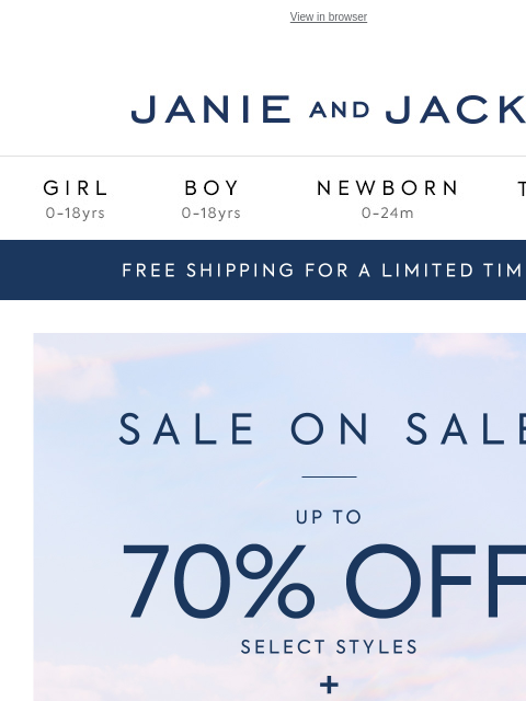 janieandjack newsletter: Starts now: up to 70% off + free shipping