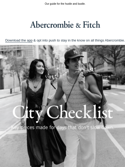 abercrombie newsletter: Three things you need for city outfitting.