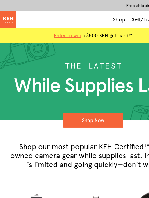 keh newsletter: Once it's gone, it's gone 📸 💨