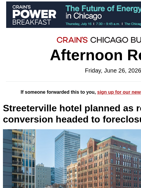 crainalerts newsletter: Streeterville hotel headed to foreclosure