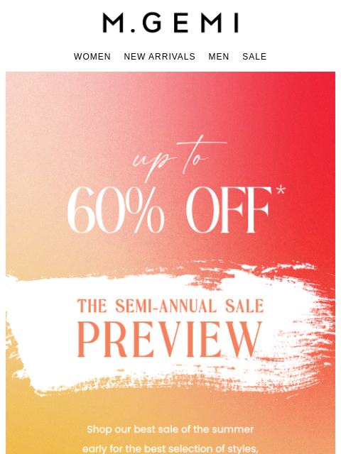 mgemi newsletter: Now Live: The Semi-Annual Sale Preview