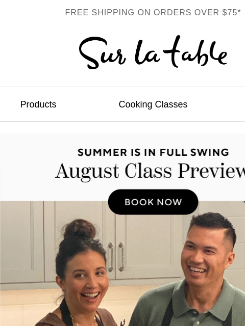 surlatable newsletter: Sneak a peek at what's cooking in August.