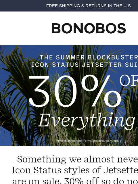 bonobos newsletter: Icon Status Jetsetter Suits Now 30% Off