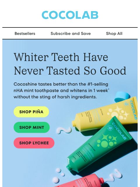 cocolab newsletter: Finally, a toothpaste that whitens and tastes good