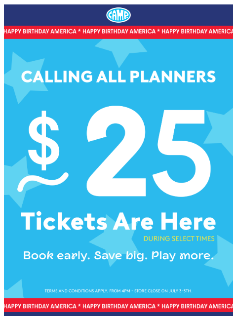camp newsletter: A star-spangled deal: $25 tickets
