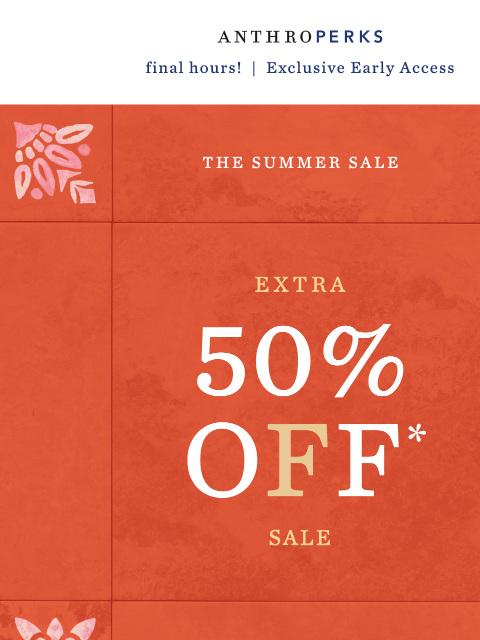 anthropologie newsletter: Join AnthroPerks for early EXTRA 50% off sale
