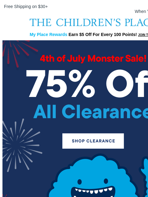 childrensplace newsletter: IT'S ON! The July 4th Monster Sale 🎆