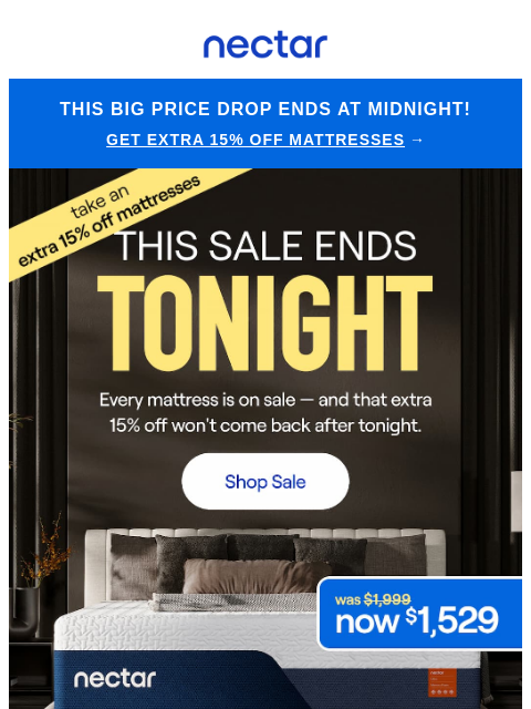 nectarsleep newsletter: Hours Away From Gone ⏰ The Price Drop Closes At Mi...