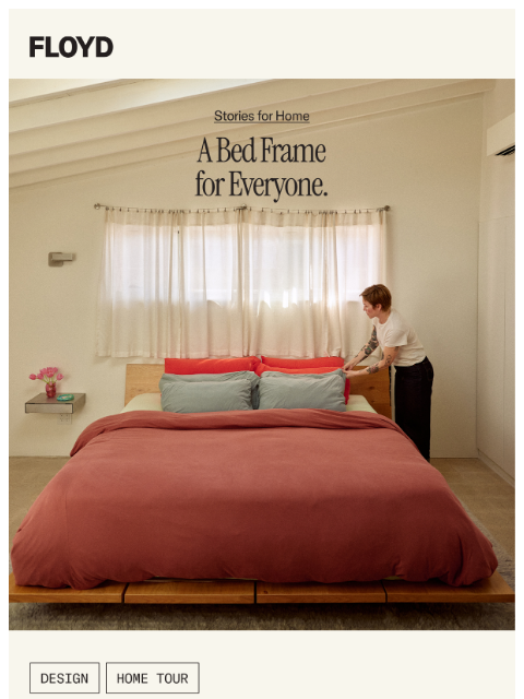 floydhome newsletter: A Bed Frame for Everyone