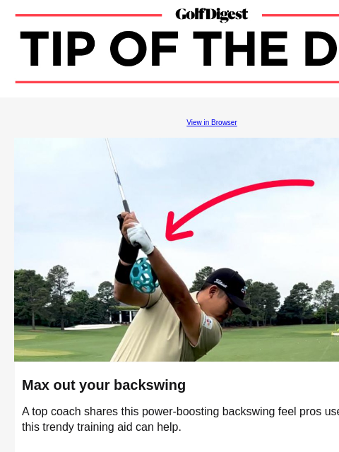 How this swing feel and training aid can improve your backswing position. GolfDigest View in Browser Byeong Hun An Max out your backswing A top coach shares this power-boosting backswing feel pros use—