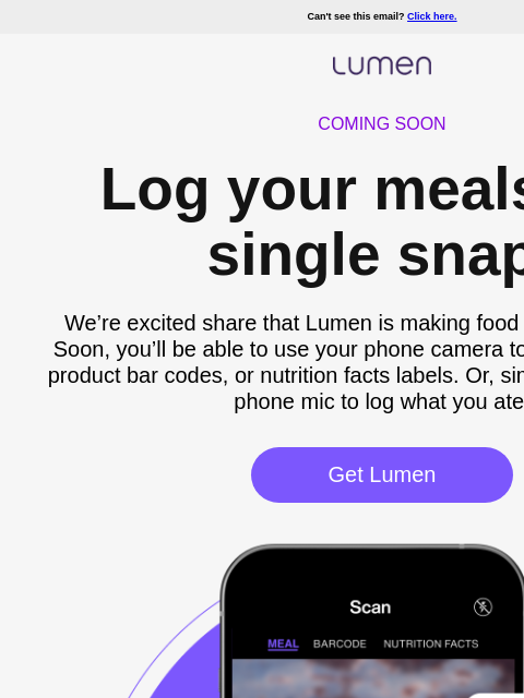 Lumen is now making food logging seamless. ‌ ‌ ‌ ‌ ‌ ‌ ‌ ‌ ‌ ‌ ‌ ‌ ‌ ‌ ‌ ‌ ‌ ‌ ‌ ‌ ‌ ‌ ‌ ‌ ‌ ‌ ‌ ‌ ‌ ‌ ‌ ‌ ‌ ‌ ‌ ‌ ‌ ‌ ‌ ‌ ‌ ‌ ‌ ‌ ‌ ‌ ‌ ‌ ‌ ‌ ‌ ‌ ‌ ‌ ‌ ‌ ‌ ‌ ‌ ‌ ‌ ‌ ‌ ‌ ‌ ‌ ‌ ‌ ‌ ‌ ‌ ‌ ‌ ‌ ‌ ‌ ‌ ‌ ‌