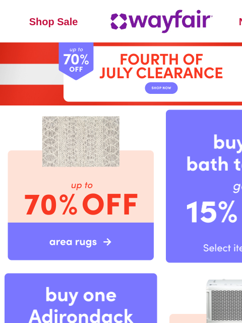 wayfair newsletter:  📣 🎉 FOURTH OF JULY CLEARANCE is ON 📣 🎉 