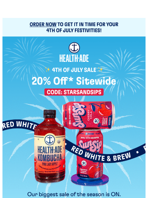 health-ade newsletter: 4th of July Sale: 20% Off Sitewide 🔥