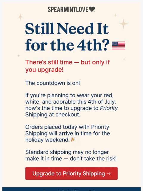 spearmintlove newsletter: 🎆 Want it by the 4th? Upgrade your shipping!