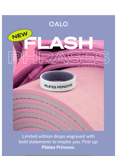 qalo newsletter: FLASH PHRASES: Pilates Princess