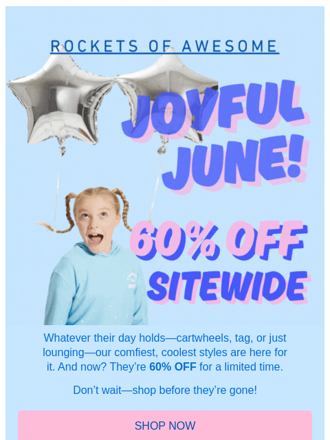rocketsofawesome newsletter: Made for Play | Shop 60% OFF Now