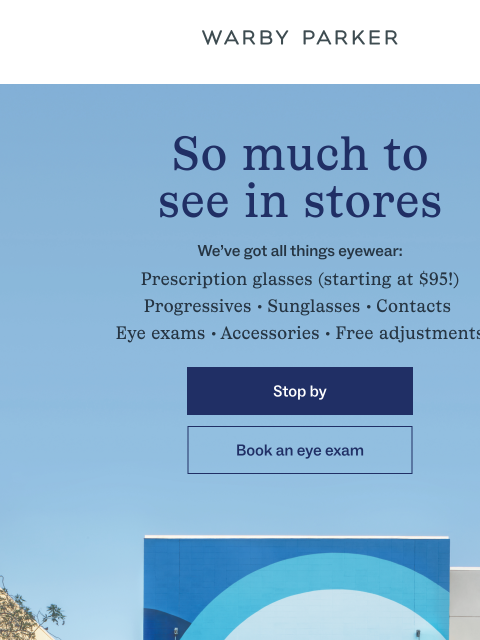 warbyparker newsletter: Have a look in person