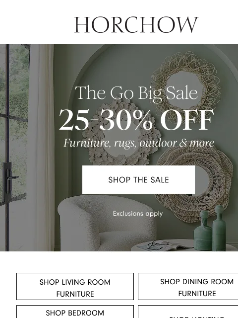 horchow newsletter: The Go BIG Sale!